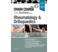 Crash Course Rheumatology and Orthopaedics 4th Edition
