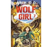 Crash Course: Wolf Girl 7