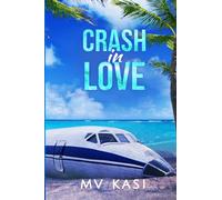 Crash in Love: An Indian Air Force Romance #1