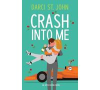 Crash Into Me