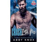 Crash Into Me: 6 (Roadside Attractions)