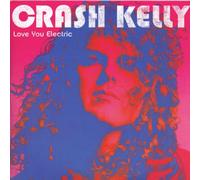 Crash Kelly - Love You Electric
