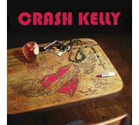Crash Kelly - One More Heart Attack