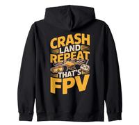 Crash Land Repeat That's FPV Drone Pilot Zip Hoodie