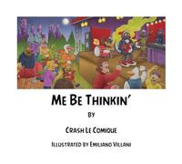 Crash Le Comique Me Be Thinkin' Paperback Book Crash Le Comique Multicolor