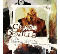 Crash My Deville - The Consequence Of Setting Yourself CD NEW