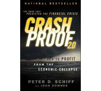 Crash Proof 2.0 : How to Profit From the Economic Collapse