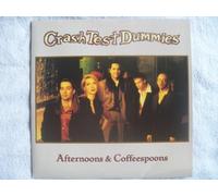 Crash Test Dummies - CRASH TEST DUMMIES Afternoons & Coffeespoons 7" 45