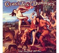 Crash Test Dummies - God Shuffled His Feet by Crash Test Dummies (1993) Audio CD