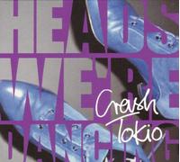 Crash Tokio - Heads, We're Dancing [VINYL]