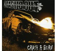 Crashed Out - Crash And Burn