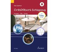 Crashkurs Schlagzeug: Grooves. Fills. Timing. Mit video tutorials, Gaertner.