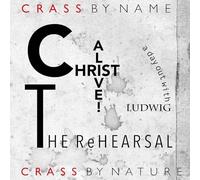 Crass - Christ Alive The Rehearsal [VINYL]