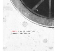 Crass : Christ - The Album (Crassical Collection) CD Remastered Album 2 discs