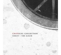 Crass Christ the Album (Crassical Collection) Double CD CC4R NEW