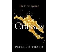Crassus : The First Tycoon