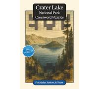 Crater Lake National Park Crossword Puzzles: Crossword Puzzles with Easy to Read Print about Crater Lake National Park, Nature, Wildlife and More | ... Relaxation (National Parks Crossword Puzzles)