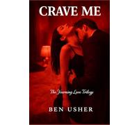 Crave Me: A Yearning Love Novel: 2 (The Yearning Love Trilogy)