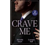 Crave Me : His Pregnant Enemy Bride (Greek Rivals) / Unwrapping His Forbidden Assistant