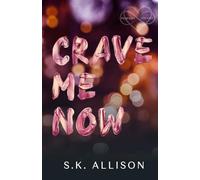 Crave Me Now (Players to Lovers)