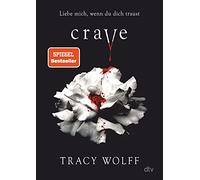 Crave: Mitreiende Romantasy, Wolff, Ganslandt 9783423763356 Free Shipping.