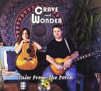 Crave / Wonder - Tales From The Porch