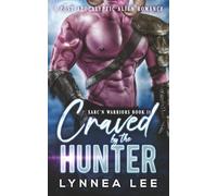 Craved by the Hunter: A Post-Apocalyptic Alien Romance (Xarc'n Warriors)