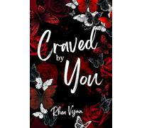Craved By You: 1 (Dark Desires Duet)