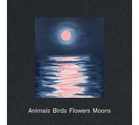 Craven, Ann - Ann Craven: Animals, Birds, Flowers, Moons