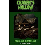 Craven's Hallow: Dead and Breakfast