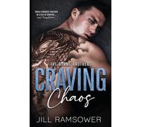 Craving Chaos: A Rivals to Lovers, Stranded Together, Mafia Romance: 6 (The Byrne Brothers)