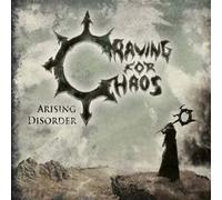 Craving for Chaos - Arising Disorder