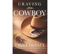 Craving Her Cowboy: A Small-Town Brother’s Best Friend Pregnancy Romance (Virna DePaul Romance Starter Collection)