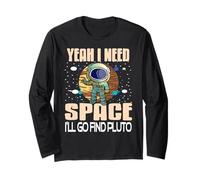 Craving Space I'll Go Find Pluto Astronaut Humor Long Sleeve T-Shirt