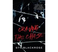 CRAVING THE CHASE: A Dark MM Stalker Romance