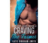 Craving The Farmer: 2 (Harvest Heat)