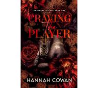 Craving The Player (Amateurs In Love)