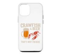 Crawfish And Beer That's Why I'm Here Funny Seafood Lobster Case for iPhone 12/12 Pro