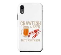 Crawfish And Beer That's Why I'm Here Funny Seafood Lobster Case for iPhone XR