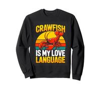 Crawfish Is My Love Language Funny Cajun Boil Sweatshirt