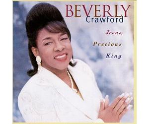 Crawford, Beverly - Jesus Precious King