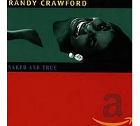 Crawford, Randy - Naked And True