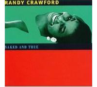 Crawford,Randy - Naked and True [Musikkassette] [CASSETTE]