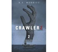 Crawlerz: Book 2: Batten Down the Hatches