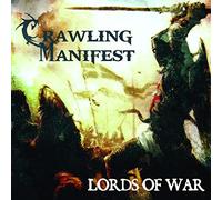 Crawling Manifest - Crawling Manifest - Lords Of War