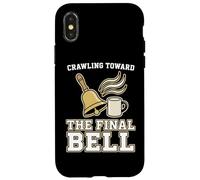Crawling Toward The Final Bell Classroom Teacher Case for iPhone X/XS