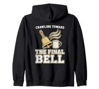 Crawling Toward The Final Bell Classroom Teacher Zip Hoodie