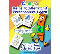 Crayo helps toddlers and preschoolers learn with a fun coloring book: Color 50 Birds, Animals, Vegetables, Vehicles, Fruits, Toys & Alphabets For Boys ... | Book and Coloring Pages (Kids Ages 3-6)