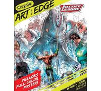 Crayola Art with Edge - Justice League Coloring Book (28 Pages), Superhero Coloring Book, Adult Coloring, Gift for Teens