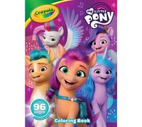 Crayola My Little Pony Coloring Book with Stickers Gift for Girls and Boys 96 Pages Ages 3 4 5 6
